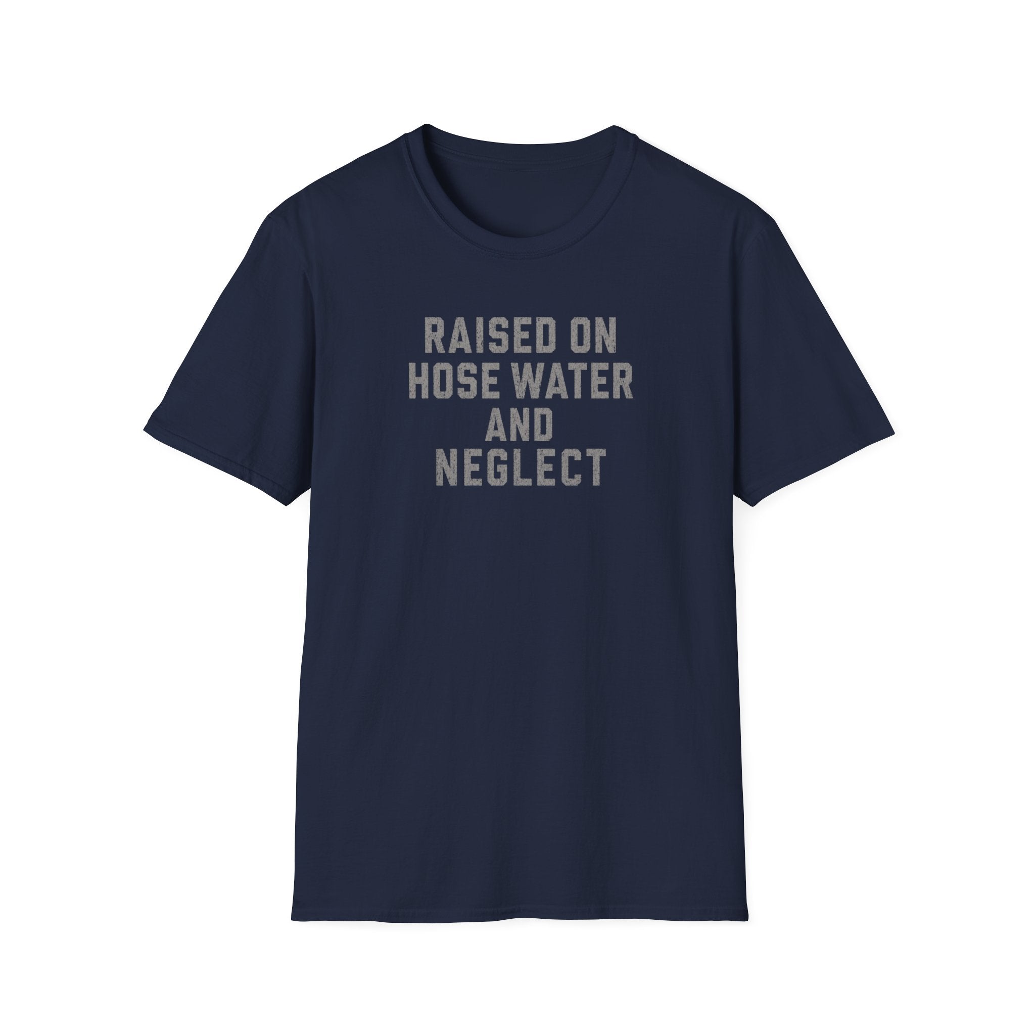 Raised On Hose Water T-Shirt