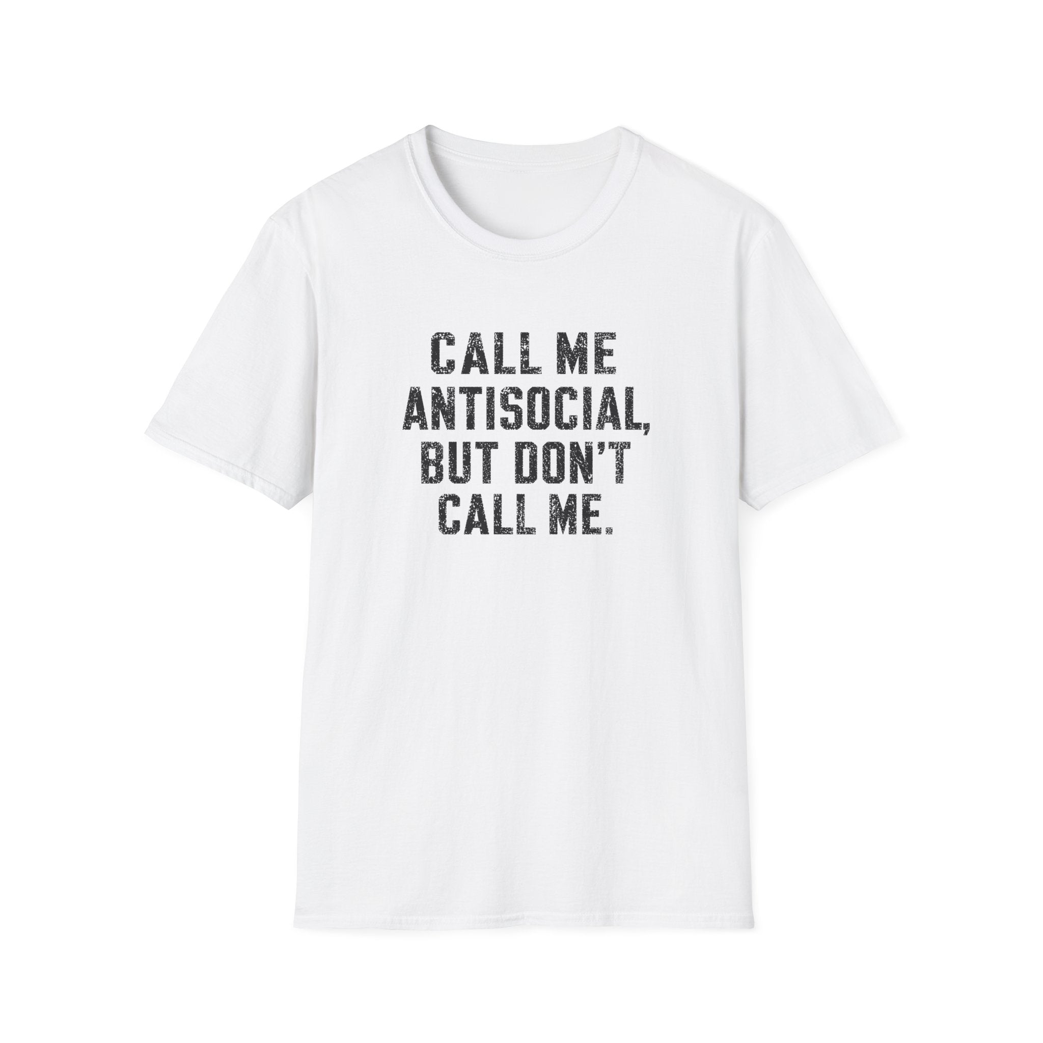 Call Me Antisocial T-Shirt