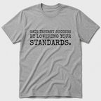 Gain Instant Success T-Shirt - Sport Grey