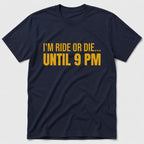 I'm Ride Or Die T-Shirt - Navy