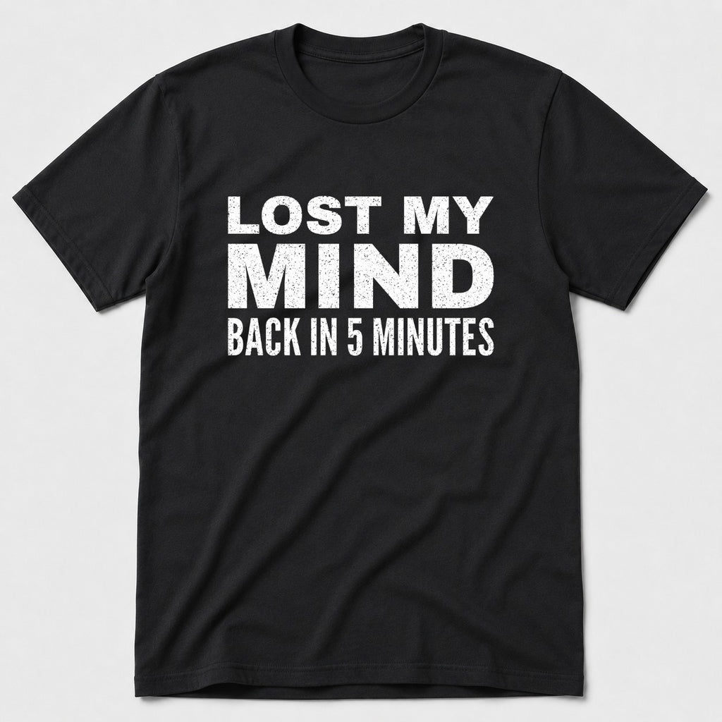 Lost My Mind T-Shirt - Black