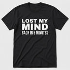 Lost My Mind T-Shirt - Black