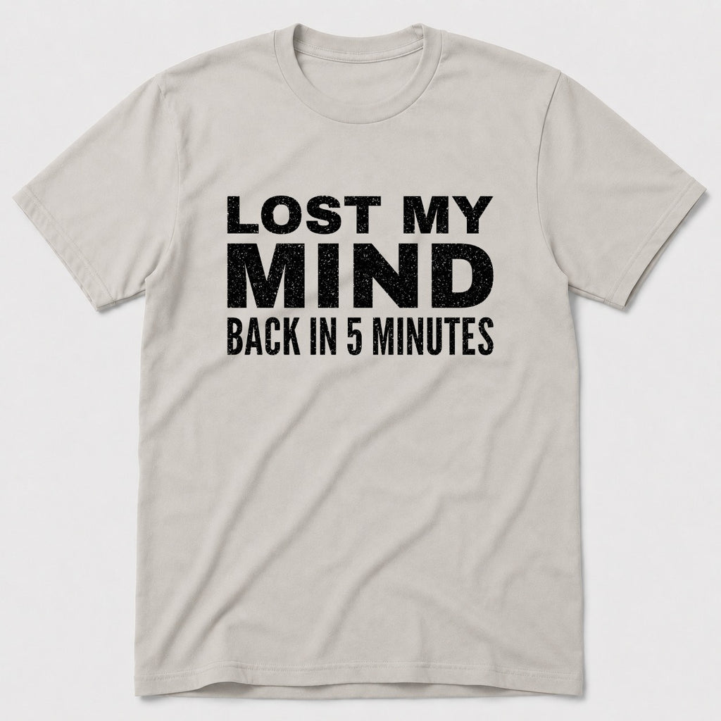 Lost My Mind T-Shirt - Ice Grey