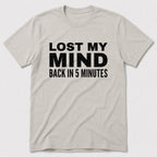 Lost My Mind T-Shirt - Ice Grey