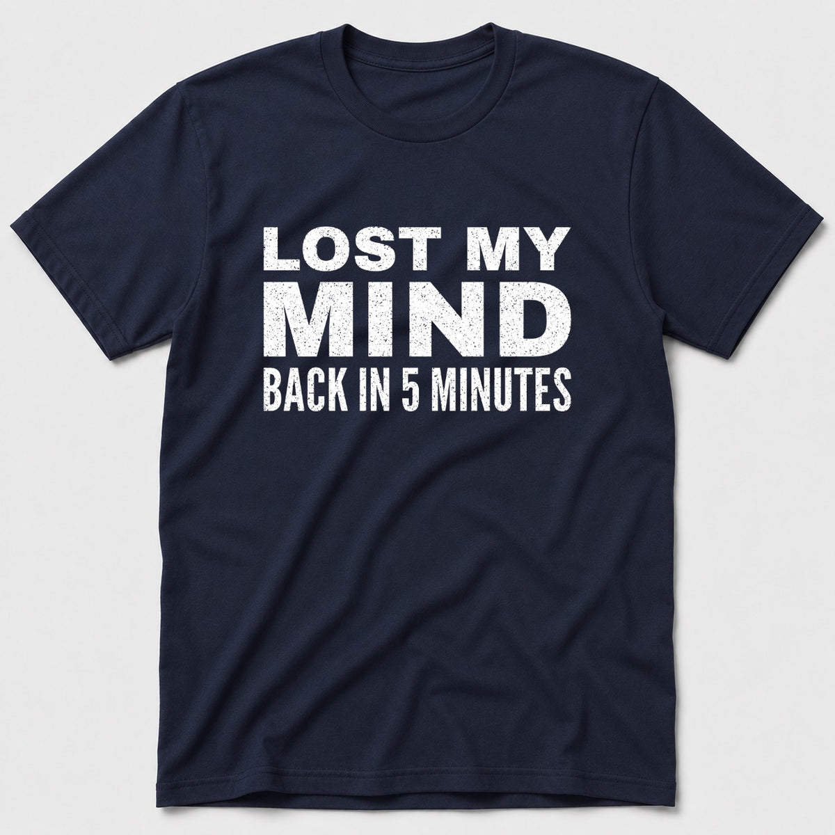 Lost My Mind T-Shirt - Navy