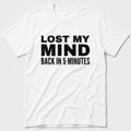Lost My Mind T-Shirt - White