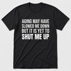 Shut Me Up T-Shirt - Black