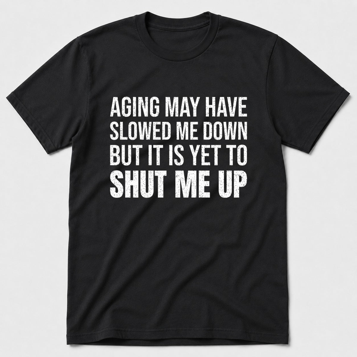 Shut Me Up T-Shirt - Black