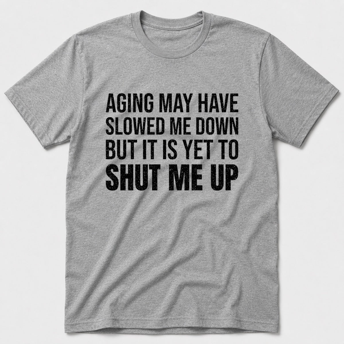 Shut Me Up T-Shirt - Sport Grey
