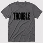 Trouble T-Shirt - Charcoal
