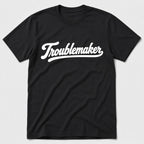 Troublemaker T-Shirt - Black