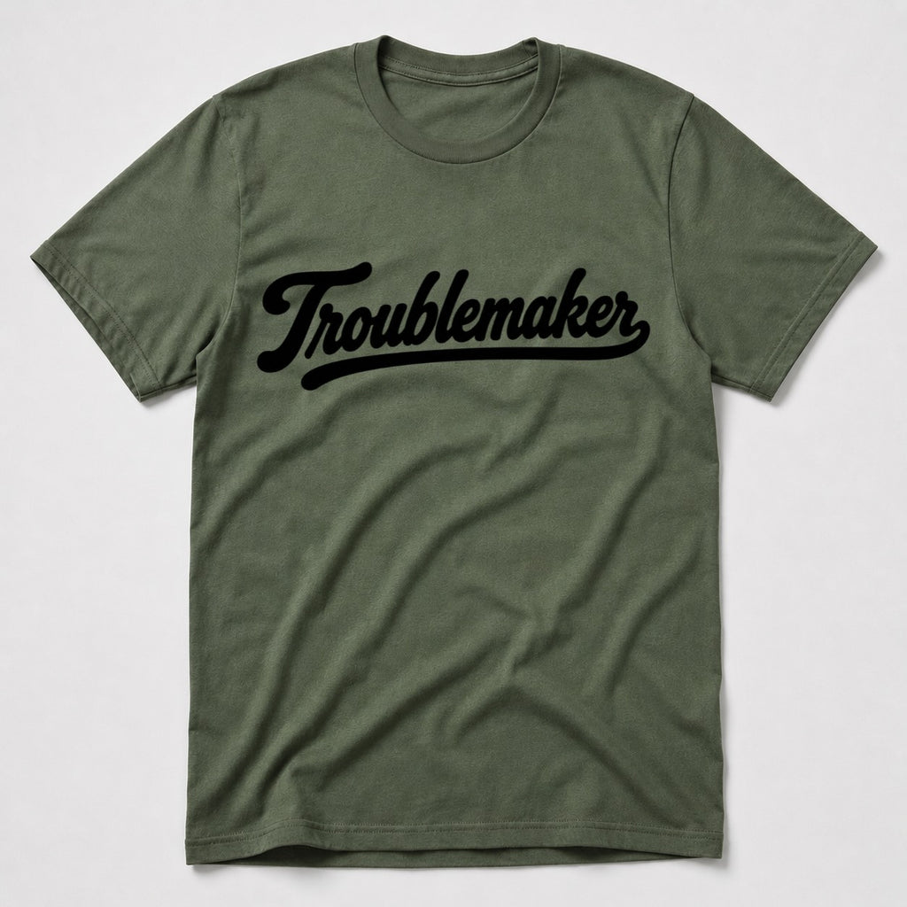 Troublemaker T-Shirt - Military Green